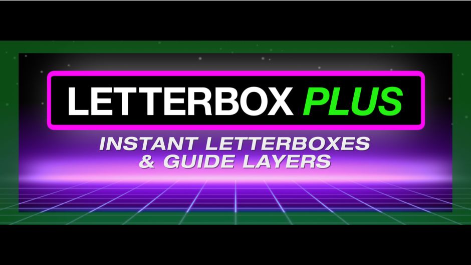 Aescripts – Letterbox Plus v1.0
